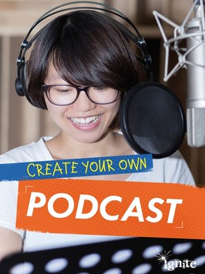 cover image of Create Your Own Podcast